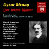 O. Straus : Der letzte Walzer - Konzertversion (1 CD)